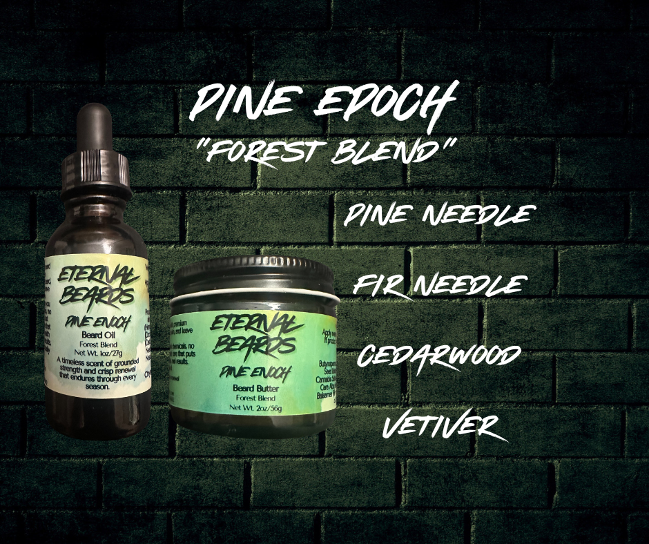 Pine Epoch - Oil & Butter Bundle